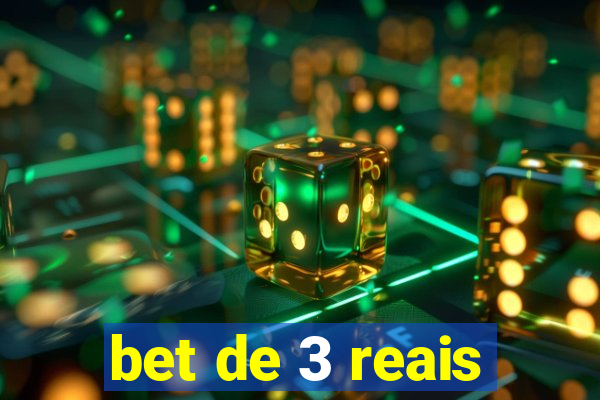 bet de 3 reais